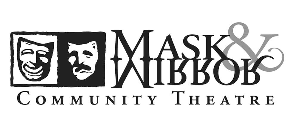 Mask & Mirror Community Theatre